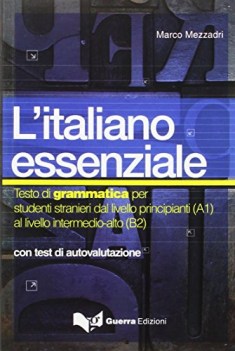 italiano essenziale testo di grammatica per studenti stranieri...