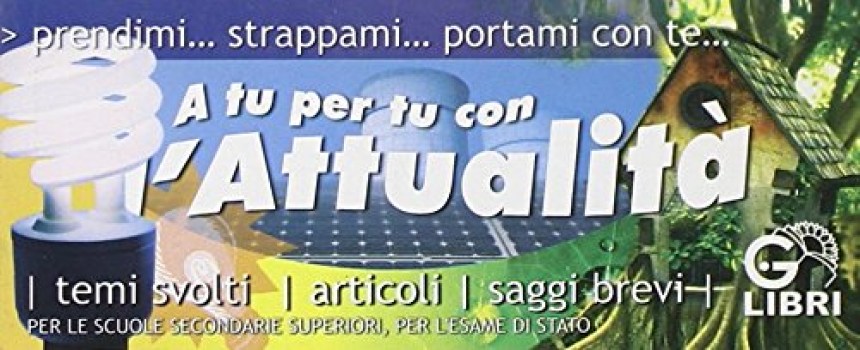 a tu per tu con l\'attualit