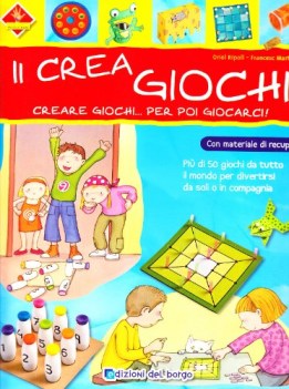 crea giochi. creare giochi.. per poi giorcarci