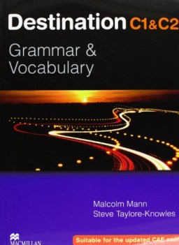 destination c1 + c2, grammar and vocabulary