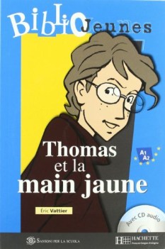 thomas et la main jaune (bj) + cd