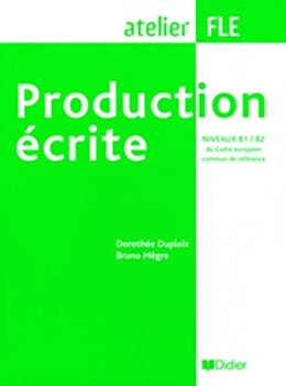 production ecrite b1/b2