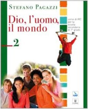 dio l\'uomo il mondo 2