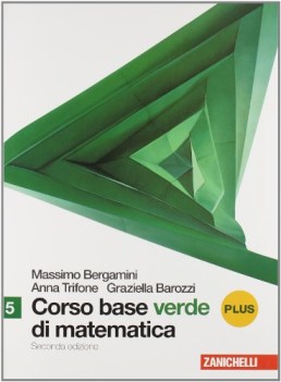 corso base verde di matematica 5 plus