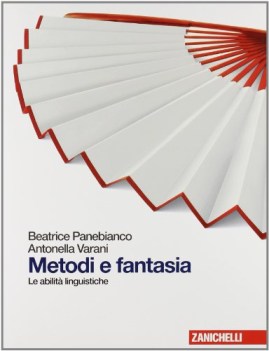 metodi e fantasia, abilita linguistiche