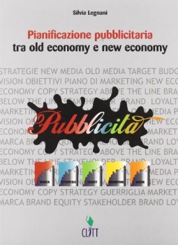 pianificazione pubblicitaria tra old economy e new economy