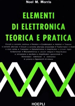 elementi di elettronica teorica e pratica