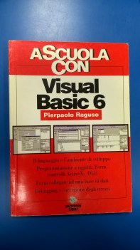 A scuola con Visual Basic 6 1999