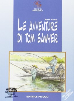 avventure di tom sawyer lett. x 2 ciclo