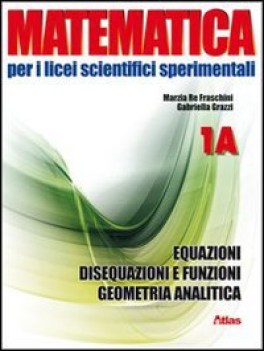 matematica per i licei scientifici... 1a