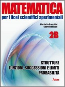 matematica per i licei scient. 2b