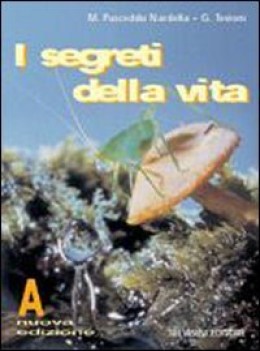 segreti della vita a + schede