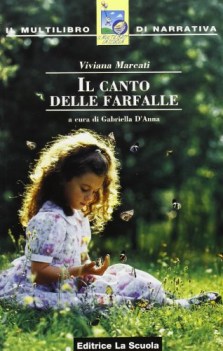 canto delle farfalle (d\'anna), narr.