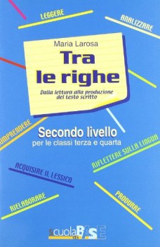 tra le righe livello 2 x 3e4 classe