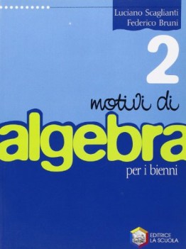 motivi di algebra 2 x sup.