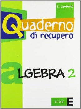 quaderni di recupero algebra 2