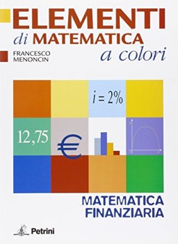 elementi di matem.a colori, matem.finanz