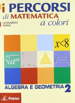 percorsi di matematica a colori 2 + quad.