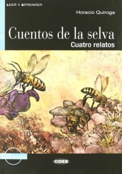 cuentos de la selva cuatro relatos (ariolfo) +cd nivel segundo A2