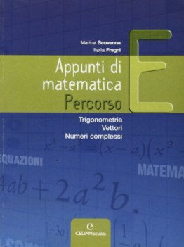 appunti di matematica E trigonometria numeri complessi