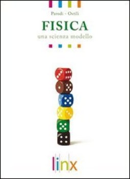 fisica, una scienza modello 1 + cd