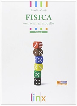 fisica una scienza modello 2