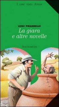 giara e altre novelle, narr.