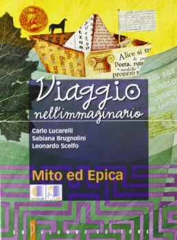 viaggio nell\'immaginario, mito ed epica