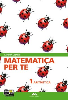 matematica per te, aritmetica 1 + geom.1