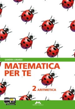 matematica per te 2 aritmetica+geometria