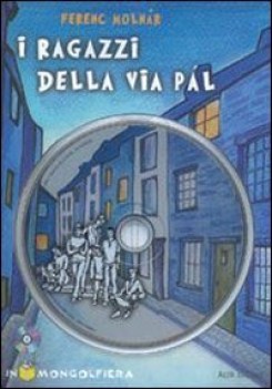 ragazzi della via pal + cd