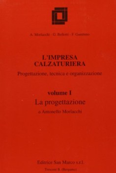 impresa calzaturiera 1 progettazione tecnica e organizzazione