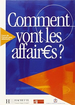 comment vont les affaires?, libro