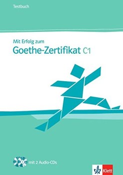 mit erfolg zum goethe-zertifikat c1, test