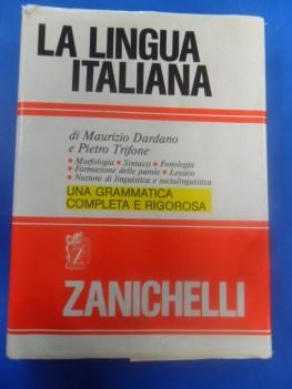 Lingua italiana. Grammatica completa e rigorosa