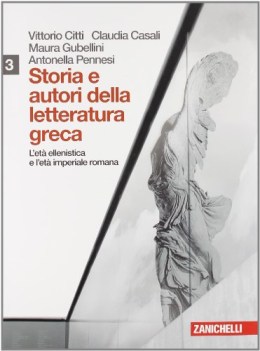 Storia e autori d/lett.greca 3 fc17 Et ellenistica e imperiale romana