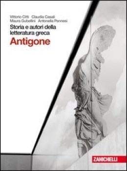 storia e autori d/lett.greca, antigone