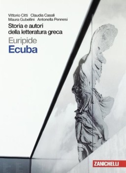 storia e autori d/lett.greca, ecuba