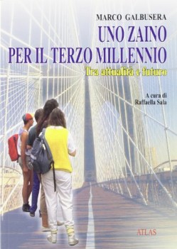 zaino per il terzo millennio (sala)