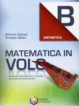 matematica in volo, aritmetica b