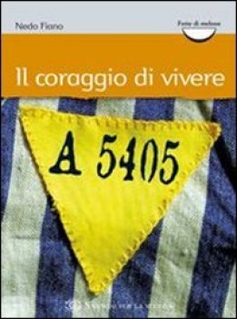 coraggio di vivere, narr.