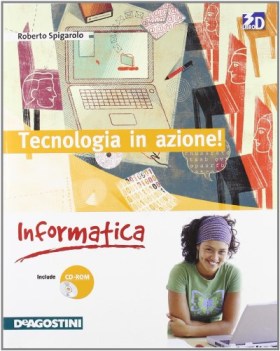 tecnologia in azione, informatica +cd