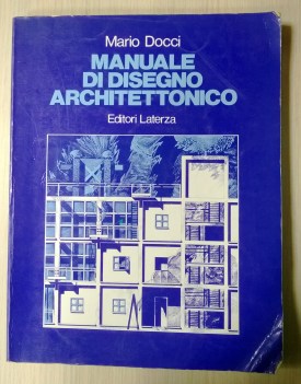 Manuale disegno architettonico Ed. 1990 Rist 1994