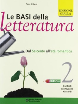 basi della letteratura 2 ed.gialla