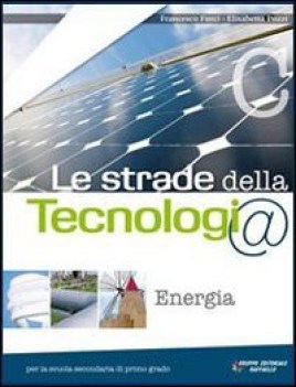 strade della tecnologia BC + cd