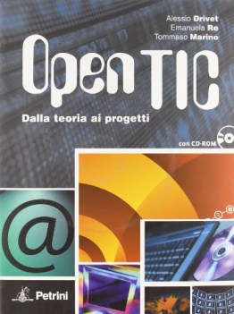 open tic, dalla teoria ai progetti + cd