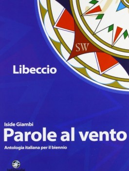 parole al vento, libeccio