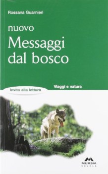 messaggi dal bosco, narr.