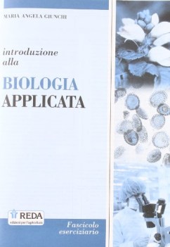 introduzione alla biologia applicata + es.