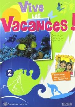 vive les vacances 2 +cd